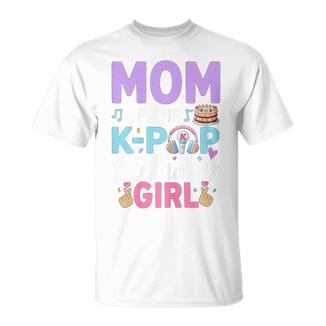 Mom Of The K-Pop Birthday Girl T-Shirt - Monsterry